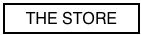 THE STORE