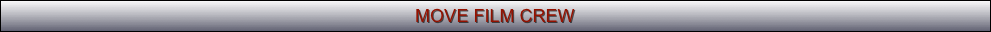 MOVE FILM CREW 